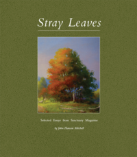 Stray Leaves: Selected Essays from Sanctuary Magazine