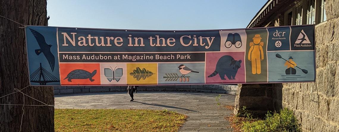 Nature in the City banner at Magazine Beach